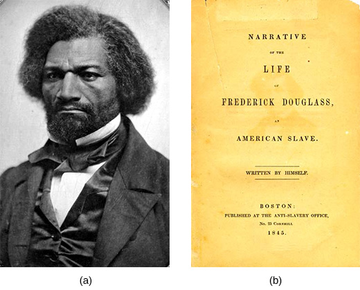 Photograph (a) is a portrait of Frederick Douglass. Image (b) shows the front page of Narrative of the Life of Frederick Douglass, An American Slave Written by Himself.