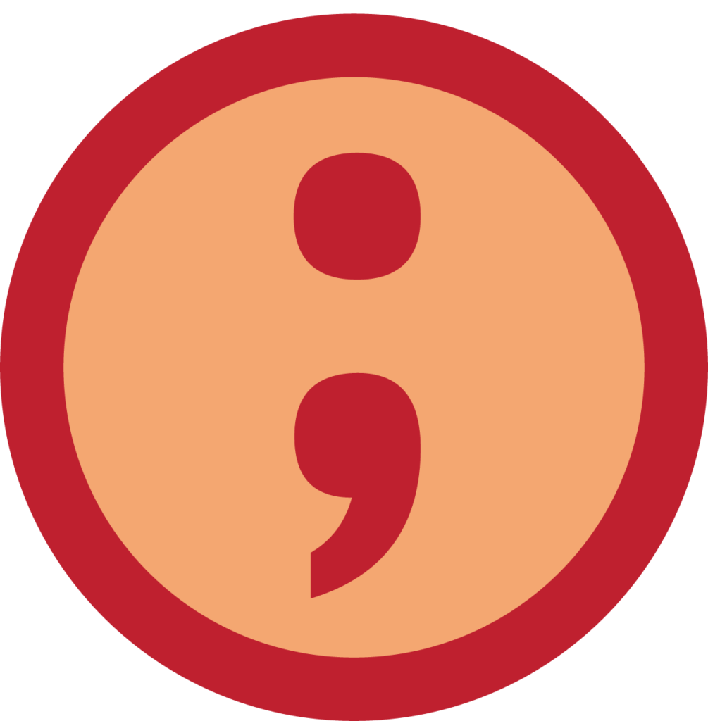 a semicolon