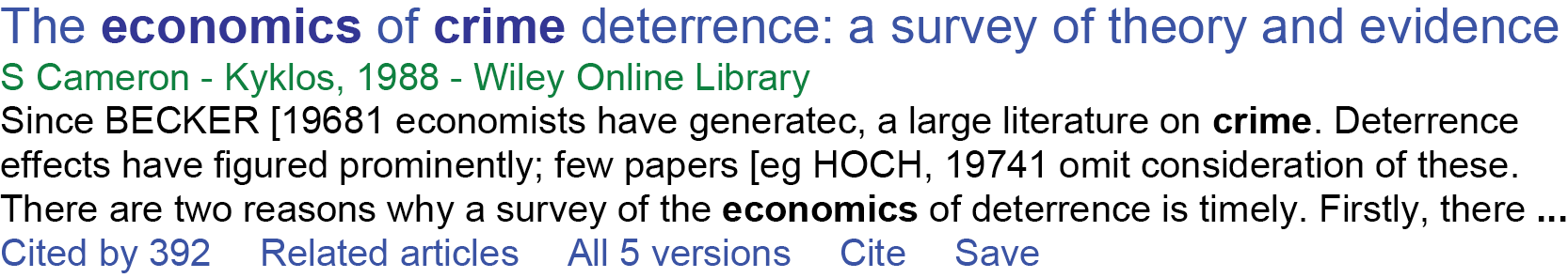 A screen capture of the Google scholar search results for “crime economics”, showing that it yielded the article "The economics of crime deterrence: a survey of theory and evidence"