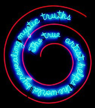 Bruce Nauman, The True Artist Helps the World by Revealing Mystic Truths, 1967, neon and clear glass tubing suspension supports; 149.86 x 139.7 x 5.08 cm (Philadelphia Museum of Art)