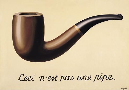René Magritte, The Treachery of Images, 1929, oil on canvas, 23 ¾ x 32 inches (LACMA)