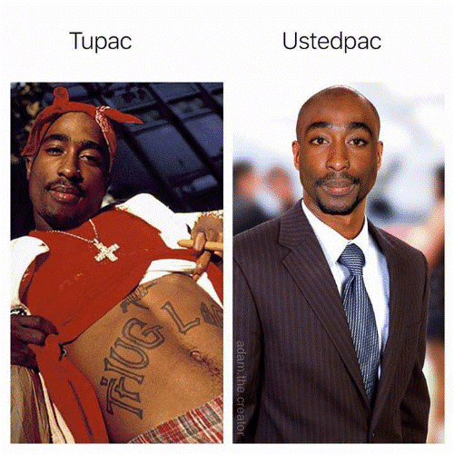 Two photographs of rapper Tupac: one casual fashion, one formal fashion. Labelled Tupac and Ustedpac.