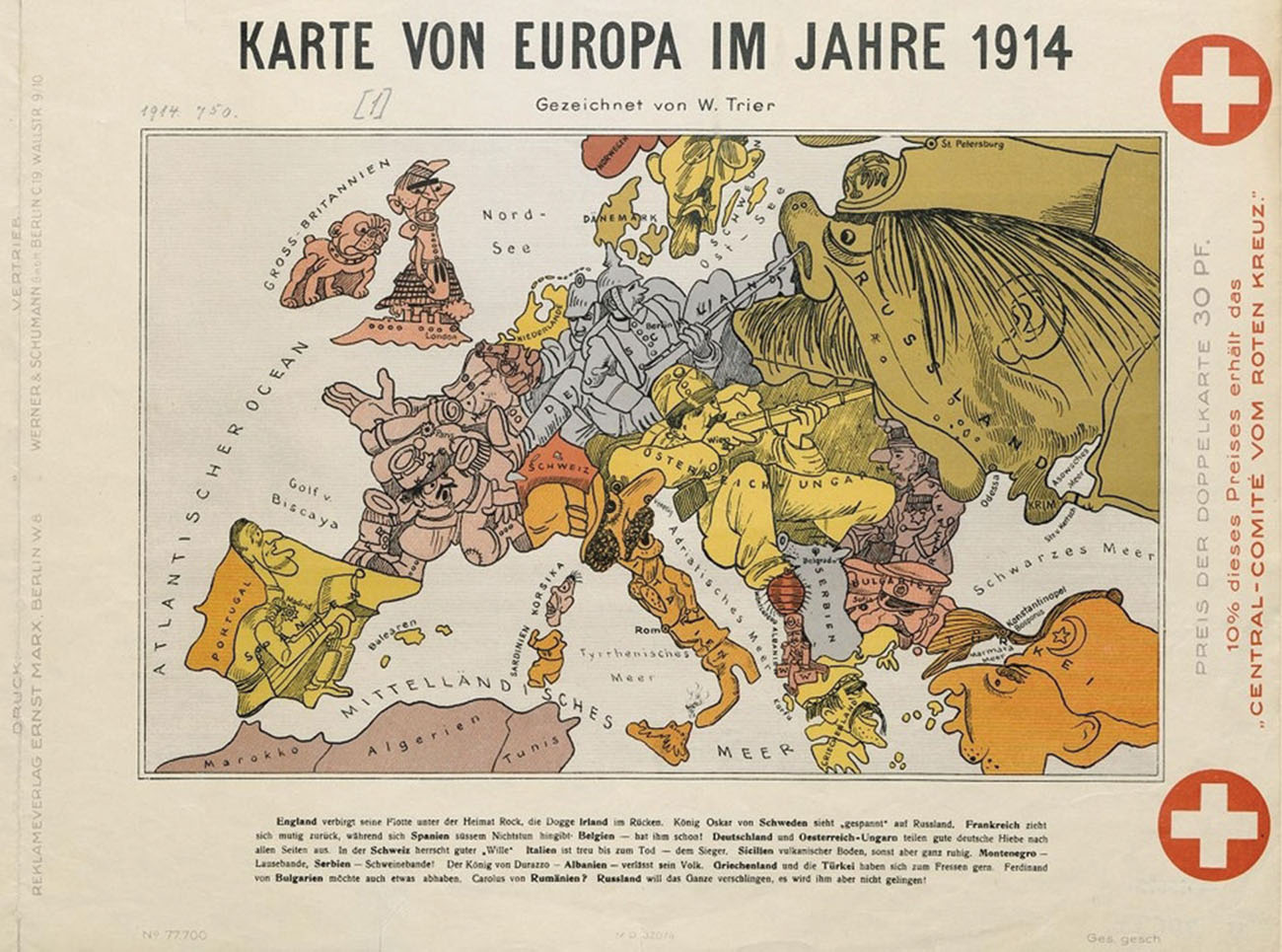 This is satirical map of Europe in 1914. Each nation is shown in a different color and is decorated with cartoon style drawings of people and animals representing each nation. Germany includes two soldiers. One soldier has a gun pointed at Russia’s nose. His foot also pushes Russia’s nose. The other soldier faces the other way and his gun and foot are in France. Austria-Hungary is a soldier with a gun pointed toward Russia. Other countries look on at the encounter. Text, in German, is written on the margins of the map.