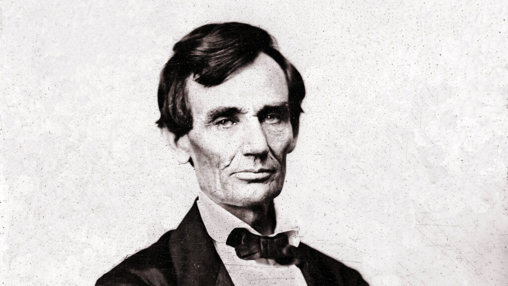 Abraham Lincoln, August 13, 1860. Library of Congress. A photograph of Abraham Lincoln looking slightly to his left, wearing a formal suit and black bowtie. 