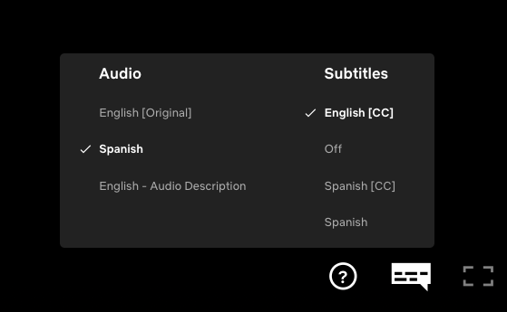 Language menu from Netflix, showing Audio switched to Spanish and Subtitles to English.