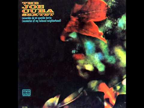 Thumbnail for the embedded element "La Tortilla - THE JOE CUBA SEXTET"
