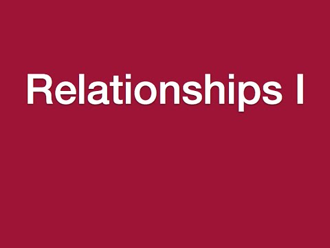 Thumbnail for the embedded element "Lesson 4 - Relationships I"