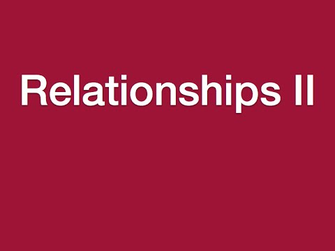 Thumbnail for the embedded element "Lesson 5 - Relationships II"
