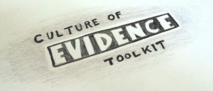 Pencil drawing reading "Culture of Evidence Toolkit"