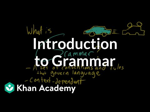 Thumbnail for the embedded element "Introduction to Grammar | Grammar | Khan Academy"