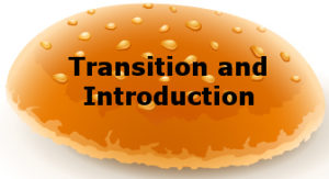 Transition and Introduction