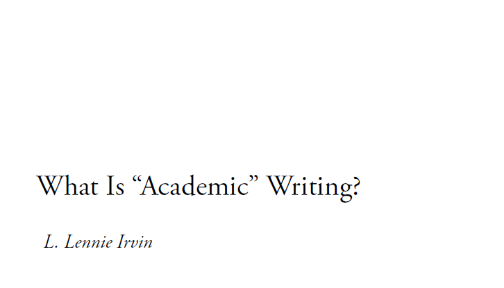 1: What Is “Academic” Writing?