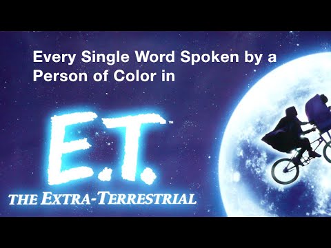 Thumbnail for the embedded element "Every Single Word Spoken by a Person of Color in "E T ""