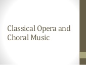Thumbnail for the embedded element "Classical Opera and Choral Music"