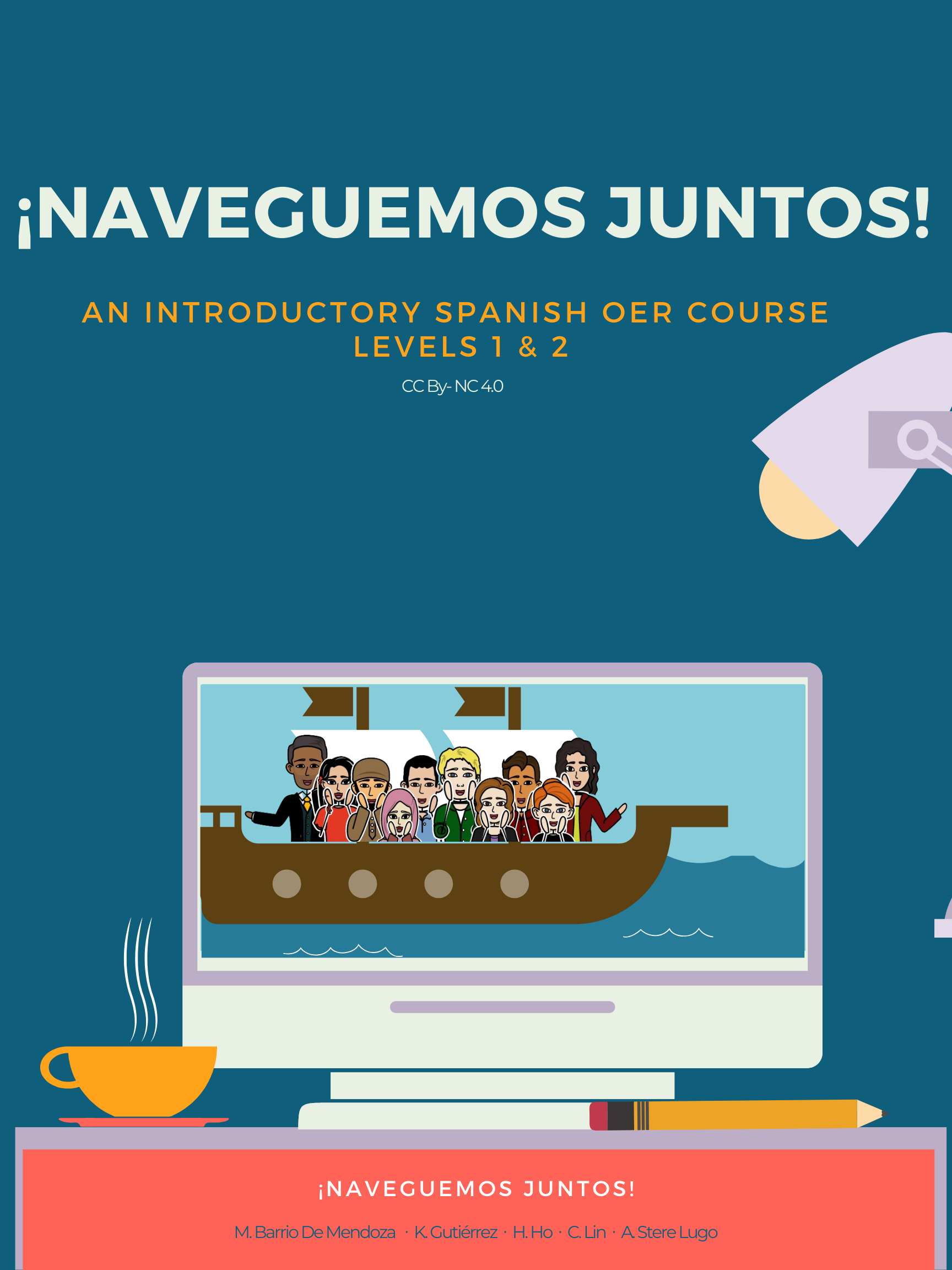 ¡Naveguemos juntos! (Mendoza, Gutiérrez, Ho, Lin, and Lugo)