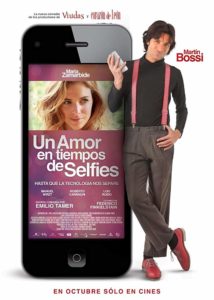 Movie poster for Un amor en tiempos de Selfies-- A man leaning on a giant cellphone. There is a picture of a woman on the phone.