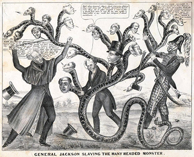A political cartoon depicts President Jackson using a cane marked “Veto” to battle a many-headed snake representing state banks. Battling alongside Martin Van Buren and Jack Downing, Jackson addresses the largest head, that of Nicholas Biddle, the director of the national bank: “Biddle thou Monster Avaunt!! . . .”